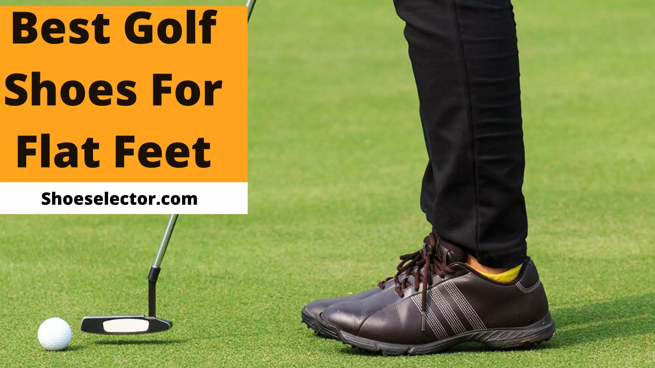 Trending The Top 5 Best Golf Shoes For Flat Feet Reviews 2023